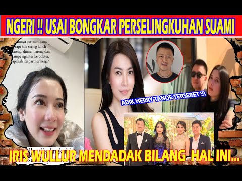 PENGAKUAN MENGEJUTKAN SELEBGRAM IRIS WULLUR, SELINGKUHAN SUAMI TERNYATA BUKAN ORANG SEMBARANGAN !!!