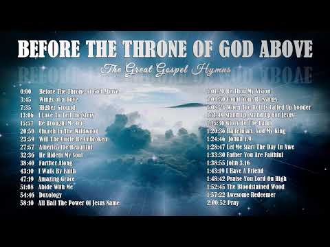 The Great Gospel Hymns   Before The Throne of God Above