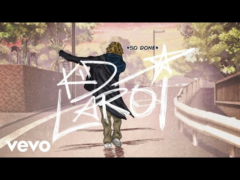 The Kid LAROI - SO DONE (Official Audio)