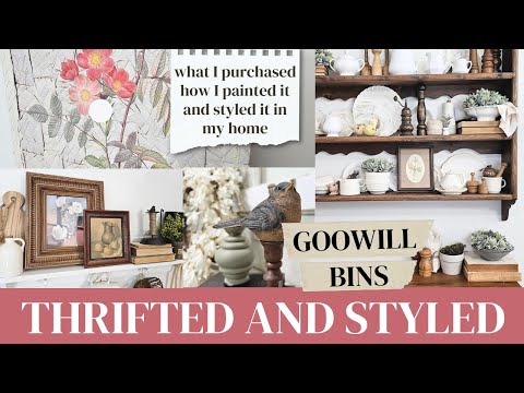 Thrifted Treasures • Transforming Goodwill Finds into Chic Home Decor • Thrift Shopping at Goodwill