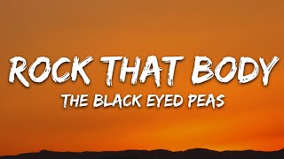 The Black Eyed Peas - Rock That Body (Lyrics)