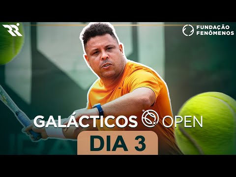 GALACTICOS OPEN 2025 - DIA 3 de 3 | Rede Ronaldo