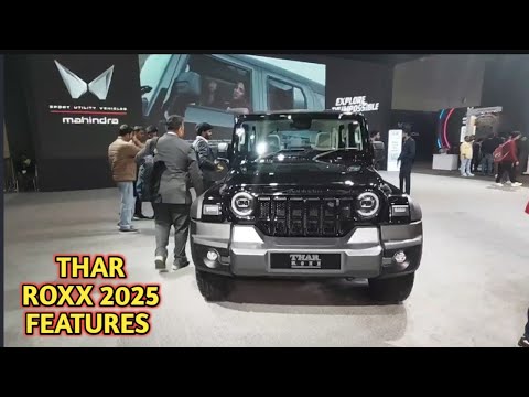 Mahindra Thar ROXX 2025 Details Review |  Mahindra Thar ROXX Features 2025