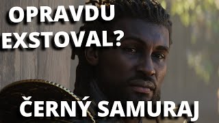 ČERNÝ SAMURAJ v Assassin's Creed??