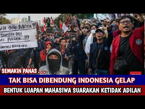 MAKIN PANAS..!! TAK BISA DIBENDUNG, "INDONESIA GELAP" BENTUK LUAPAN MAHASISWA SUARAKAN KETIDAKADILAN