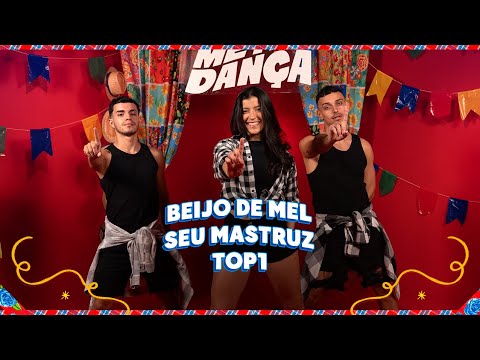 Medley São João | Beijo de Mel - Seu Mastruz - Top 1 (Coreografia) | METE DANÇA