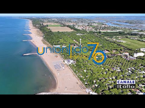 Union Lido, 70 anni di attività | Canale Italia