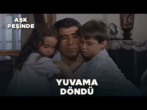 Aşk Peşinde Türk Filmi | İlyas Evine Döndü