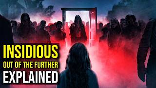 The Spiritual Horror of INSIDIOUS: Out of the Further