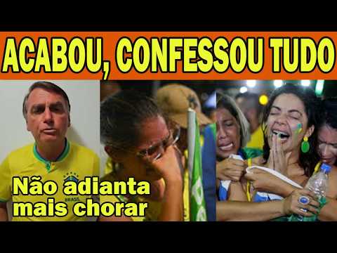 LASCOU TUDO!!! BOLSONARO CONFESSA E BOLSONARISTAS CHORAM HUMILHADOS E DECEPCIONADOS!!!