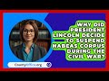 Habeas Corpus and Lincoln's Decisions