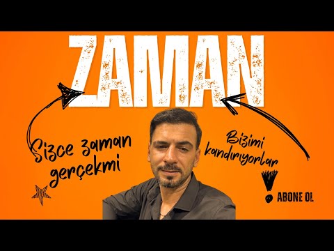 ZAMAN GERÇEKMİ !!!!! (Bizimi kandırıyolar)