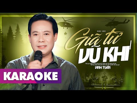 KARAOKE BEAT GỐC | GIÃ TỪ VŨ KHÍ - VINH TUẤN