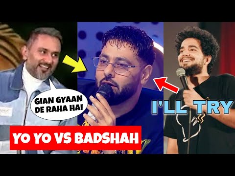 YO YO HONEY SINGH - GIAN GYAAN DE RAHA HAI ON BADSHAH 😱 | SAMAY RAINA ON YO YO X BADSHAH |