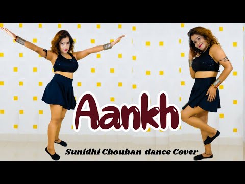 AANKH Dance Video | Piyush-Shazia Choreography | Sanya Malhotra & Sunidhi Chauhan | Nupur