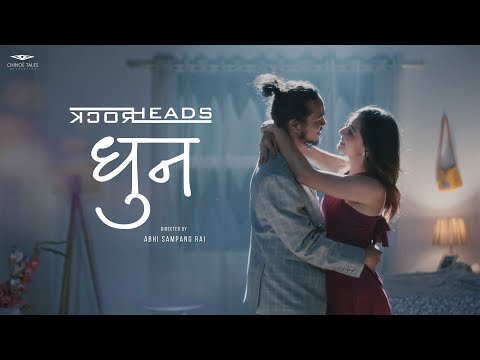 DHUN | Rockheads Nepal | Official Music Video