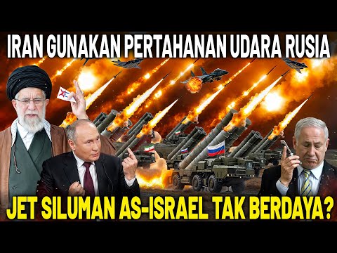 SERANGAN AS-ISRAEL GAGAL TOTAL! Rusia Pasok Senjata Canggih Iran, Hancurkan Jet Tempur Zionis