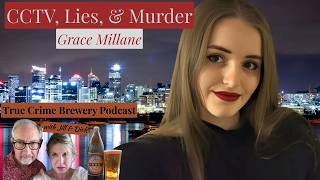 CCTV, Lies, & Murder: Grace Millane