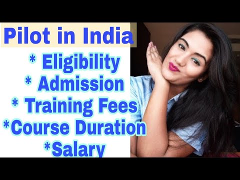 How to Become Pilot in India | Commercial Pilot Eligibility, Fees, CPL Training & Salary