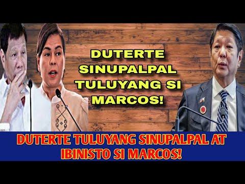 DUTERTE TULUYANG IBINISTO AT SINUPALPAL SI MARCOS!