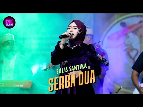 SERBA DUA - SULIS SANTIKA || DK MUSIK RELIGI LIVE GODONG GROBOGAN