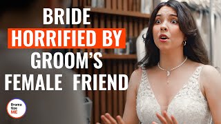 Bride Horrified By Groom’s Female Friend | Love, Lies, Disguise | @DramatizeMe