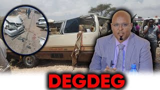DEGDEG: "Dhimashada iyo Dhaawaca ma waxa Sababta Wadada 200 Mise Dadka.."
