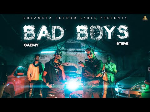 BAD BOYS - SAEMY FT. STIEVE (OFFICIAL MUSIC VIDEO ) PAGLA  PAPA Ep #2