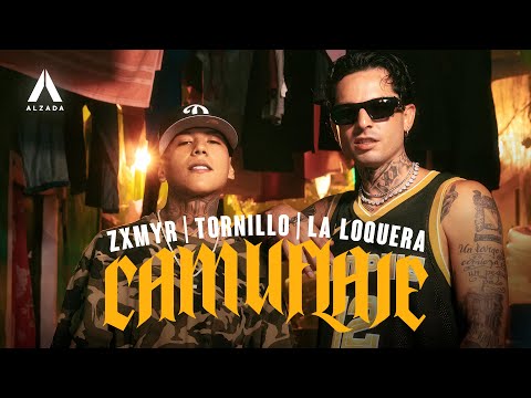 Zxmyr x Tornillo x La Loquera - Camuflaje