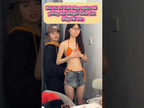 Phóng đại khuyết điểm của mấy chị em #shorts #viral #lamdep