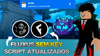 ATUALIZADO DELTA/FLUXUS Sem Key  🚀- LINK DIRETO ✅EXECUTOR e SCRIPT BLOX FRUITS Celular/PC