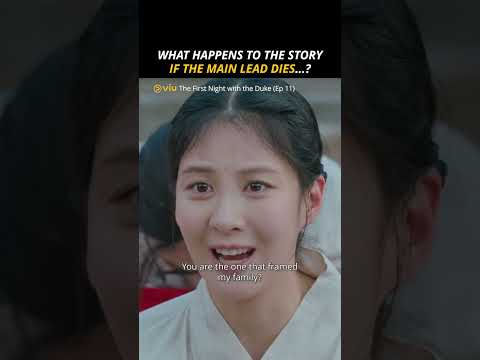 What Happens To The Story If The Main Lead Dies...? | The First Night with the Duke (Ep 11)
