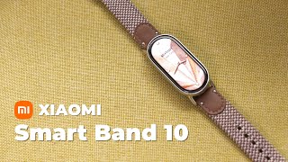 Xiaomi Smart Band 10 NFC Review: Is This What You Have Been Waiting For?