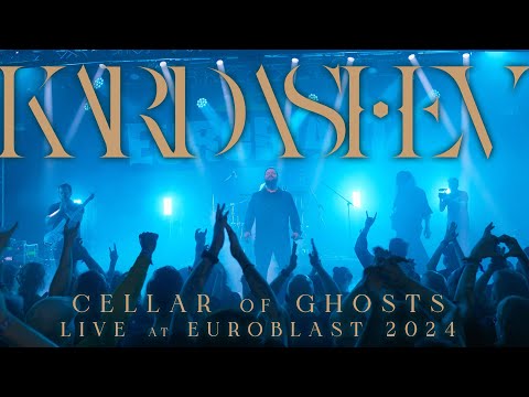 Kardashev - Cellar of Ghosts (Live at Euroblast 2024)