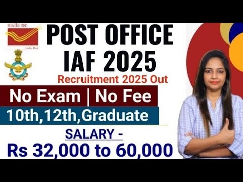Post Office Recruitment 2025|Indian Air Force Bharti 2025|Govt Jobs July 2025|Govt Jobs in July 2025