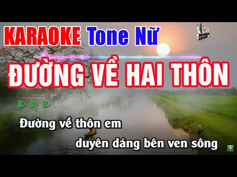 Đường Về Hai Thôn Karaoke Tone Nữ | Nhạc Sống Thanh Ngân