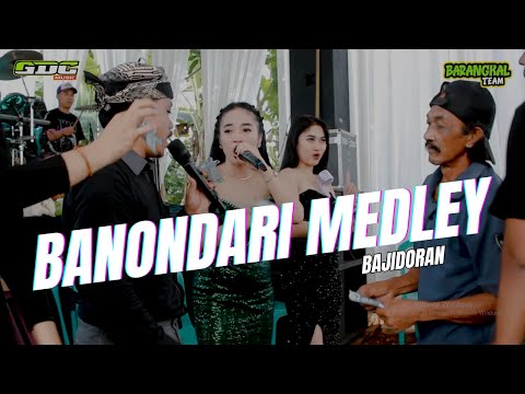 BANONDARI MEDLEY || GDC MUSIK LIVE RAMOSEH SITURAJA #BARANGKALTEAM