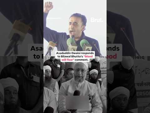 Asaduddin Owaisi hit back at Bilawal Bhutto’s remarks over India’s suspension of Indus Waters Treaty