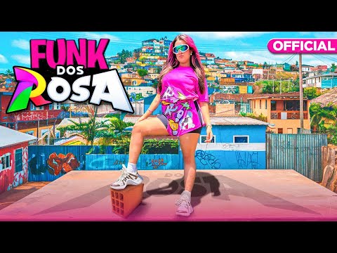 FUNK DOS ROSA (clipe oficial)