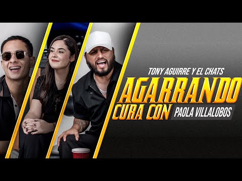Tony Aguirre y El Chats Agarrando Cura con Paola Villalobos