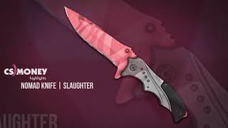 Nomad Knife Slaughter Gameplay