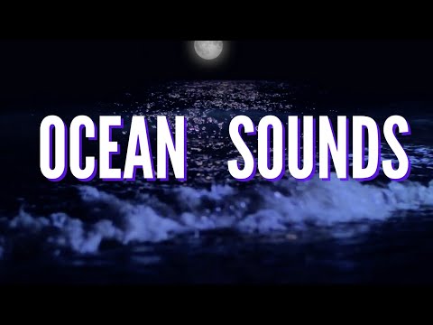 Night OCEAN WAVES Sounds for Relaxation and Deep Sleep [3 HOURS]