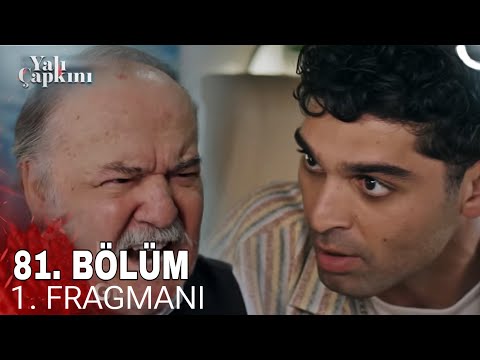 Yalı Çapkını 81. Bölüm 1 Fragmanı | “Torunum ve Seyran’dan Uzak Duracaksın !”