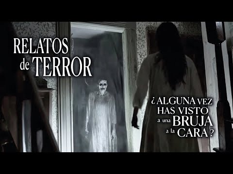 LAS BRUJAS COMEN GENTE | 3 RELATOS REALES DE TERROR