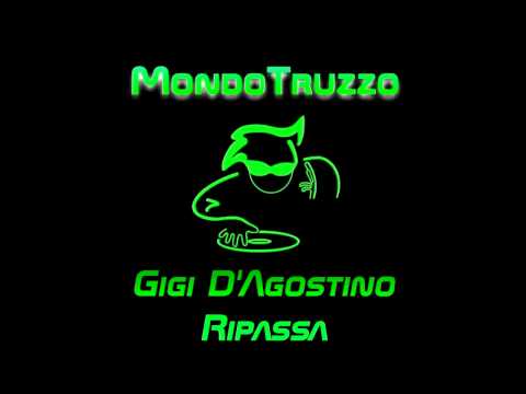 Gigi D'Agostino - Ripassa