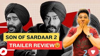 SON OF SARDAR 2 Trailer Review!😱