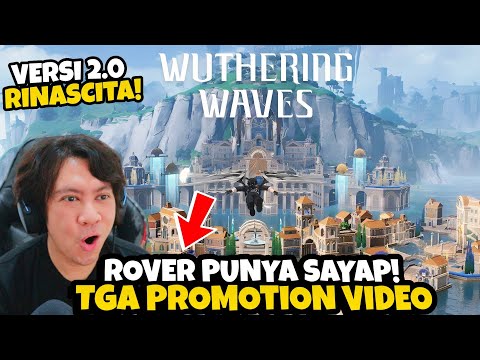 Wow ROVER Terbang Bebas? TGA Promotion Video v2.0 Rinascita Wuthering Waves Ditusi