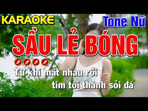 ✔ SẦU LẺ BÓNG Karaoke Tone Nữ | Bến Tình