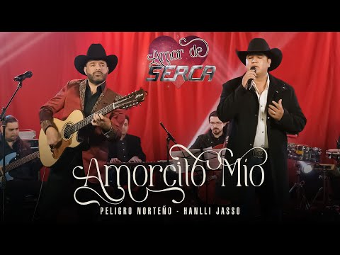 Peligro Norteño & Hanlli Jasso - Amorcito Mio ( Video Oficial )