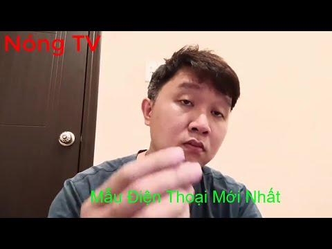 Nóng TV | Mẫu Điện Thoại Mới Nhất